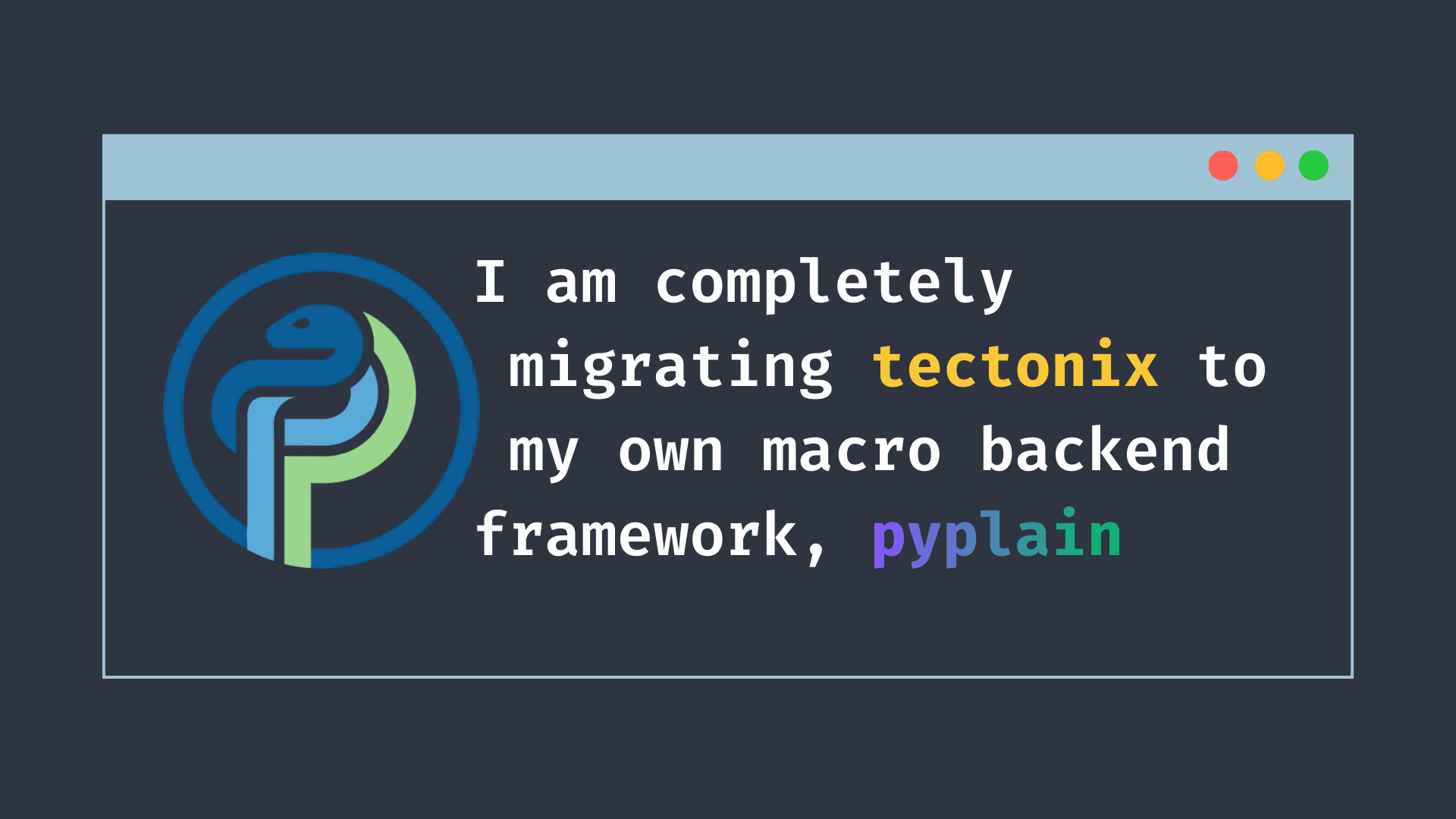 From Flask to PyPlain: A Journey of Simplification