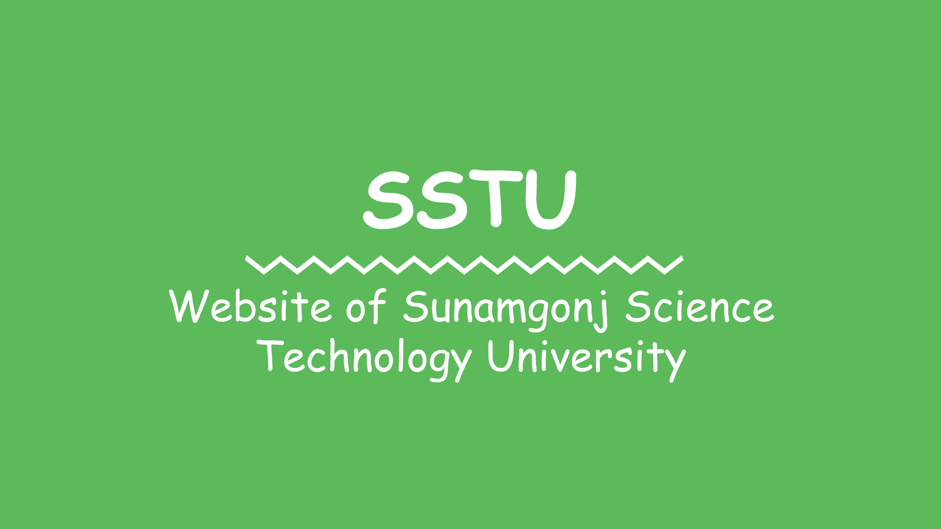 Sunamgonj Science and Technology University